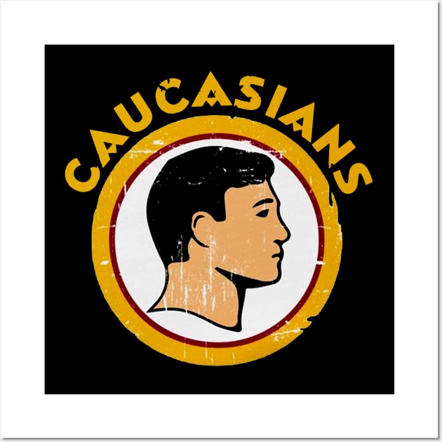 Caucasians Wall Art by CarryOnLegends